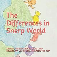 The Differences in Snerp World 1671663225 Book Cover