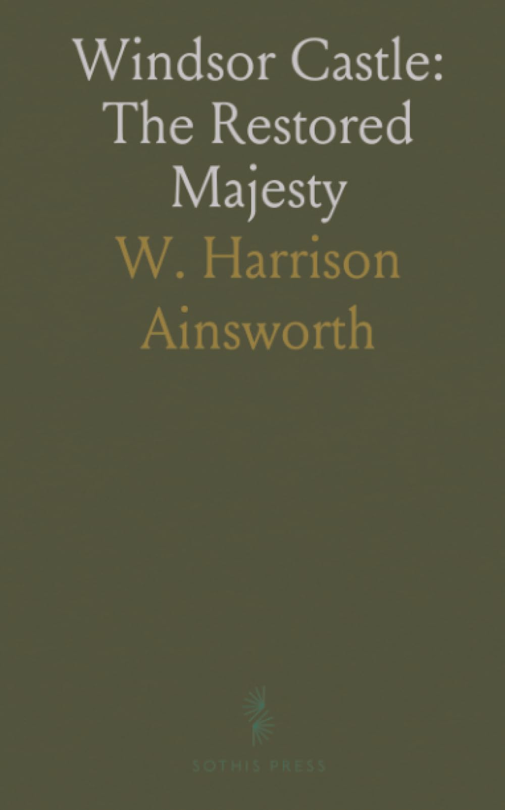 Windsor Castle: The Restored Majesty: A historical romance tracing the castle’s rise, royal restorations, and landscaped estates