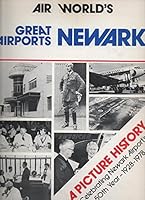 Air World's Great Airports: Newark, 1928-1952 B0006XKPV0 Book Cover