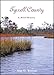 Tyrrell County: A Brief History (County Records Series)