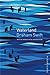 Produktbild Waterland: With an introduction by John Burnside (Picador Classic)