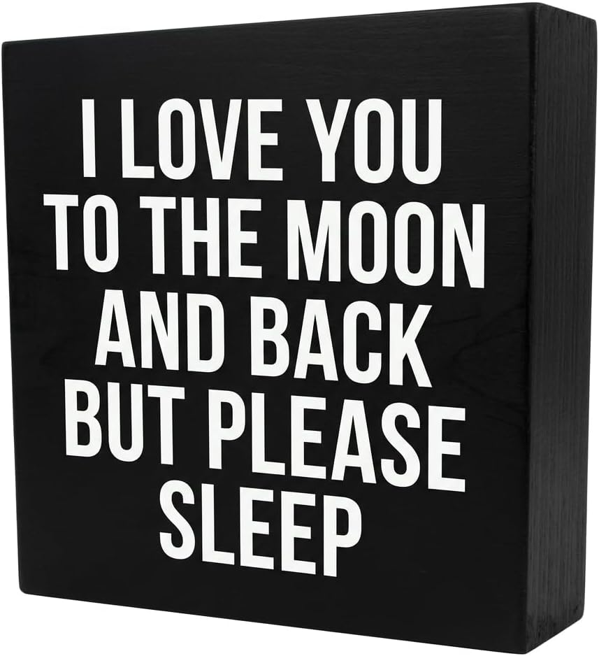 I Love You To The Moon And Back But Please Sleep Funny Office Decor Wooden Box Sign Rustic Farmhouse Square Desk Decor for Shelf, Home, Office Desk Accessories 7 x 7 Inch
