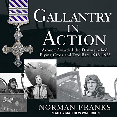 Gallantry in Action by Norman Franks episode artwork