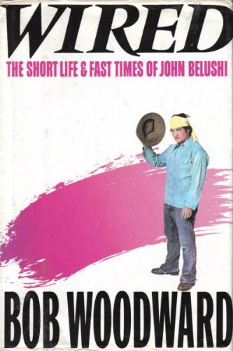 Wired the short and Fast times of John Belushi B004NDR9EK Book Cover