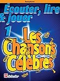 Écouter Lire et Jouer Les Chansons Célèbres Saxophone | Recueil de Chansons Partitions Sax Alto Ténor Soprano | Texte Français De Haske Play Along | Livre Musique Élèves Professeurs 24 Pages