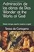 Admiraci&Atilde;&sup3;n de las obras de Dios / Wonder at the Works of God: (Edici&Atilde;&sup3;n bilingu&Igrave;e: espa&Atilde;&plusmn;ol moderno e ingl&Atilde;&copy;s) (Spanish Edition)