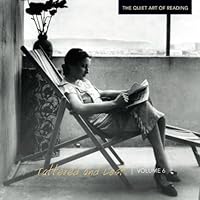 Tattered and Lost: The Quiet Art of Reading 1505376823 Book Cover