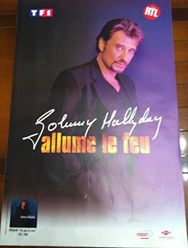 Affiche Johnny Hallyday Allume Le Feu 40X60 Cm le cadeau idéal pour fan de rock