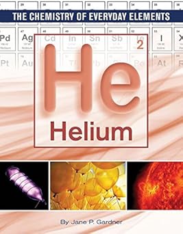Helium (The Chemistry of Everyday Elements)-Wow! eBook