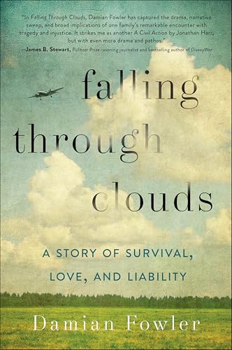 Falling Through Clouds: A Story of Survival, Love, and Liability