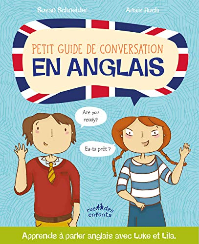 Petit guide de conversation en anglais Petit guide de conversation en anglais