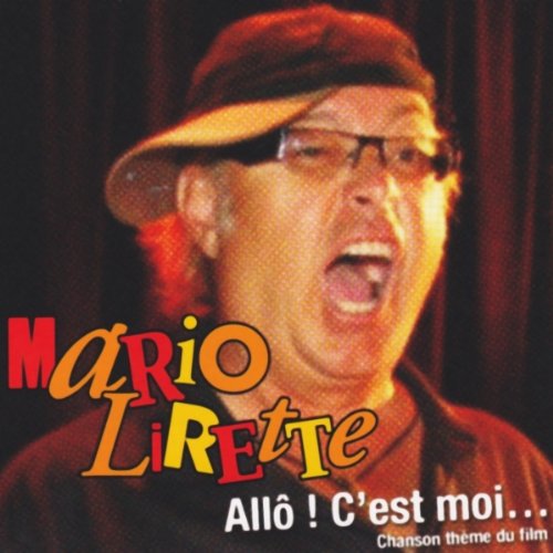 Allo! C'Est Moi… [Audio CD] Lirette, Mario