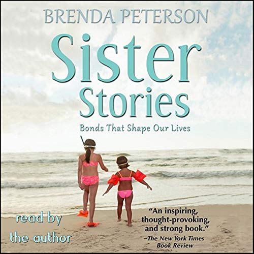 Sister Stories: Bonds that Shape Our Lives by Brenda Peterson episode artwork