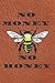 Produktbild No money no honey: Notebook Paper in a line 120 pages.For people with a sense of humor. Funny and original.A great gift idea.