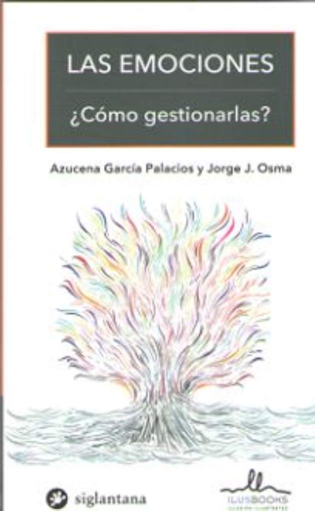 Emociones ¿Como Gestionarlas? (COMPORTAMIENTO HUMANO)