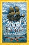 A Shot Rolling Ship (The John Pearce Naval Series)