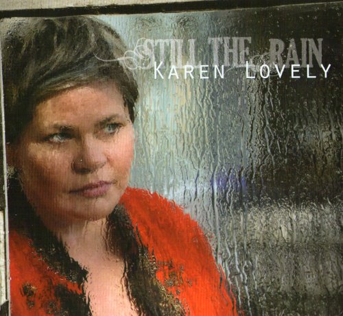 Karen Lovely - Still the Rain - Amazon.com Music