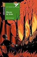 Diente de león (Ala delta: Serie Verde / Hang Gliding: Green Series) (Spanish Edition) 8426381464 Book Cover