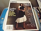 Ebony Magazine Ladies First Special Collector's Edition (Spring 2017) Michelle Obama Cover