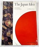 The Japan Idea: Art and Life in Victorian America 0918333075 Book Cover
