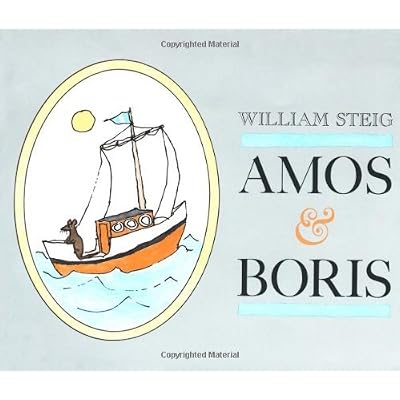 By William Steig Amos and Boris