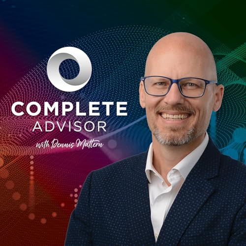 The Complete Advisor Podcast Por CreativeOne arte de portada