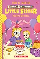 THE BABY-SITTERS LITTLE SISTER #7: KAREN'S BIRTHDAY 9354712274 Book Cover