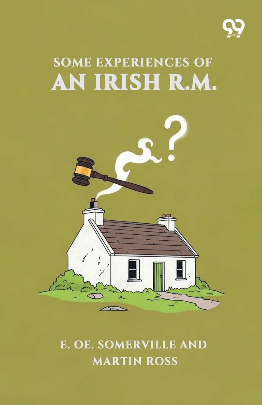 Some Experiences Of An Irish R.M. (Edition1)