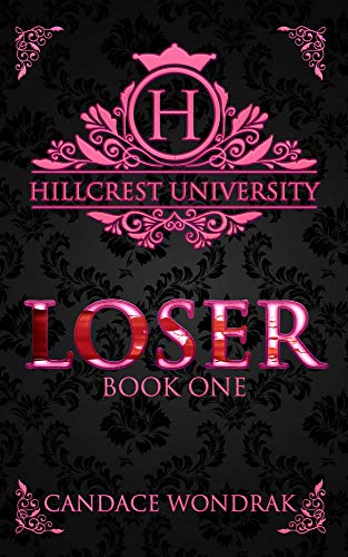 Télécharger Loser: A Dark College Bully Romance (Hillcrest University Book 1) (English Edition) PDF