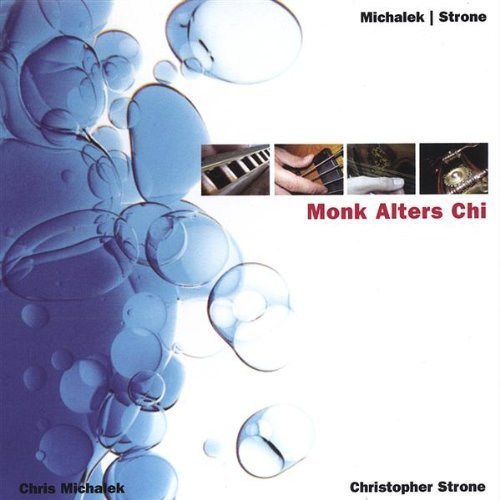 Monk Alters Chi by Michalek Strone (2005-05-03)