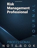 Risk Management Professional Journal, Certification Exam Preparation Notebook, examination study...