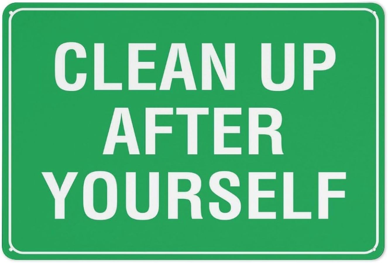Bdrkldc Colour8 Warning Sign - Clean Up After Yourself, Aluminum Reflective Sign, Waterproof, 4 Pre-Drilled Holes, For Parks, Campgrounds, Public Spaces, 12X8 Inch