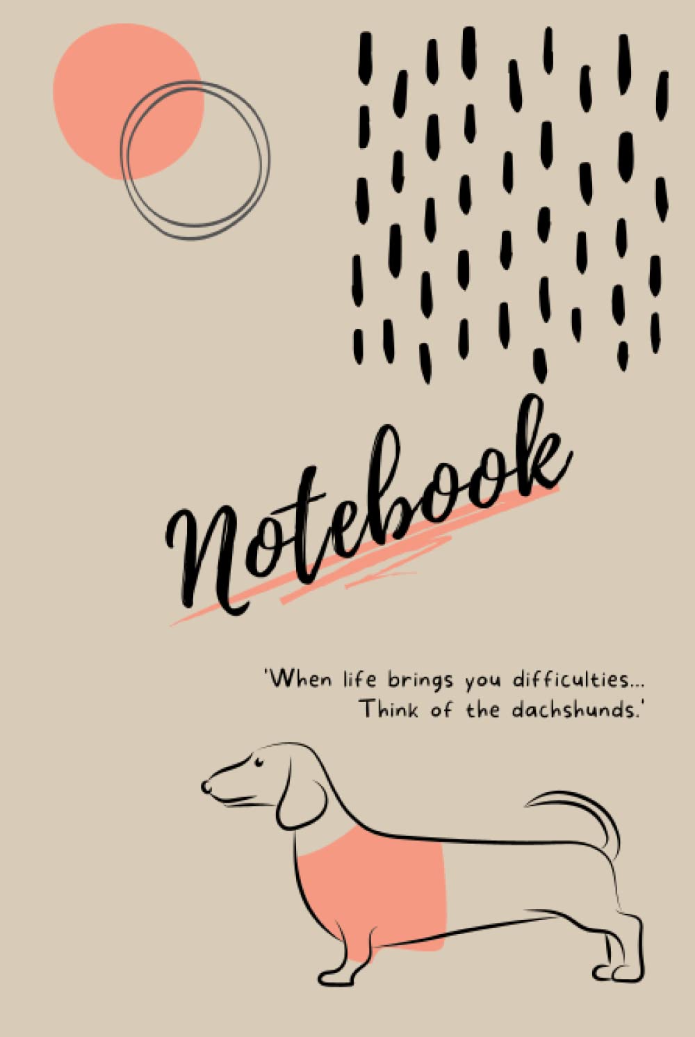 A5 Hardback Notepad/Notebook/Diary 100 Pages - Dachshund Design: 'Think of the dachshunds...'