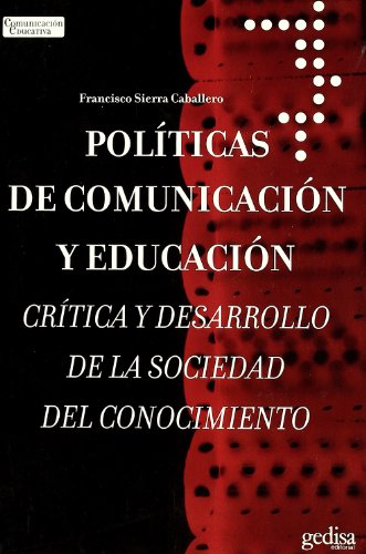 Políticas de comunicación y educación (Spanish Edition)