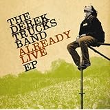 オールレディ・ライヴ! - デレク・トラックス・バンド