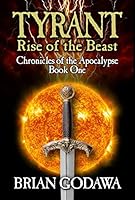 Algopix Similar Product 10 - Tyrant Rise of the Beast Chronicles