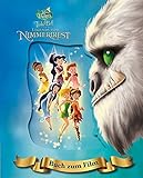  Disney Tinkerbell und die Legende vom Nimmerbiest: Das Buch zum Film mit magischem 3D-Cover