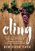 Cling: Choosing a Lifestyle of Intimacy with God
