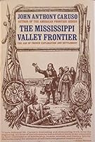 The Mississippi Valley Frontier B001R6KUYW Book Cover