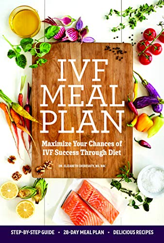 Télécharger IVF Meal Plan: Maximize Your Chances of IVF Success Through Diet livre En ligne