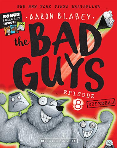 Superbad (the Bad Guys: Episode 8)