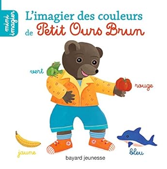 Paperback L'imagier des couleurs de Petit Ours Brun [French] Book