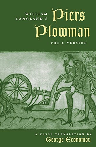 William Langland's Piers Plowman: The C Version : A Verse Translation William Langland's Piers Plowman: The C Version : A Verse Translation