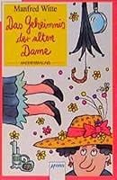 Das Geheimnis der alten Dame 3401017896 Book Cover