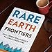 Rare Earth Frontiers: From Terrestrial Subsoils to Lunar Landscapes