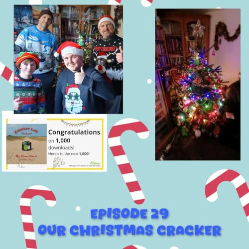 Episode 29 Our Christmas Cracker