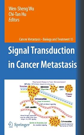 Signal Transduction in Cancer Metastasis: 15 2010th Edition-Wow! eBook