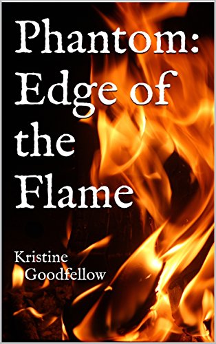 Phantom: Edge of the Flame: Kristine Goodfellow