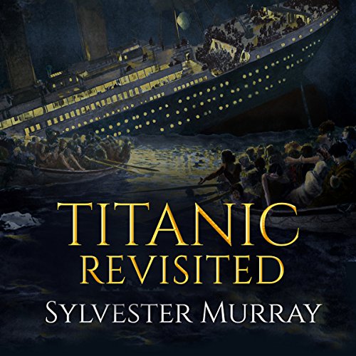 Bargain Audio Book - Titanic Revisited