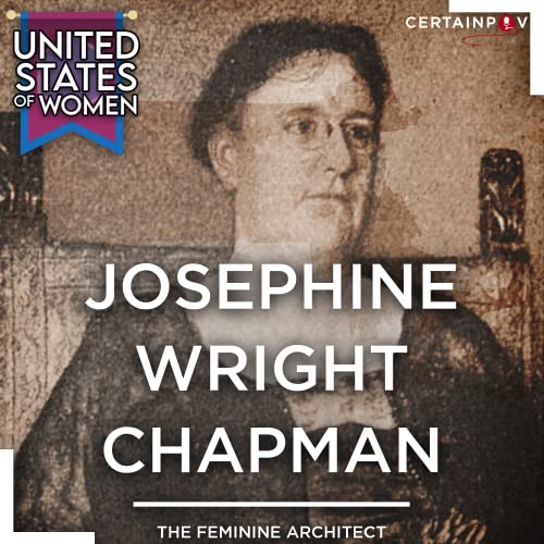 Josephine Wright Chapman: The Feminine Architect